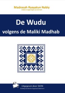 De Wudu volgens de Maliki Mazhab