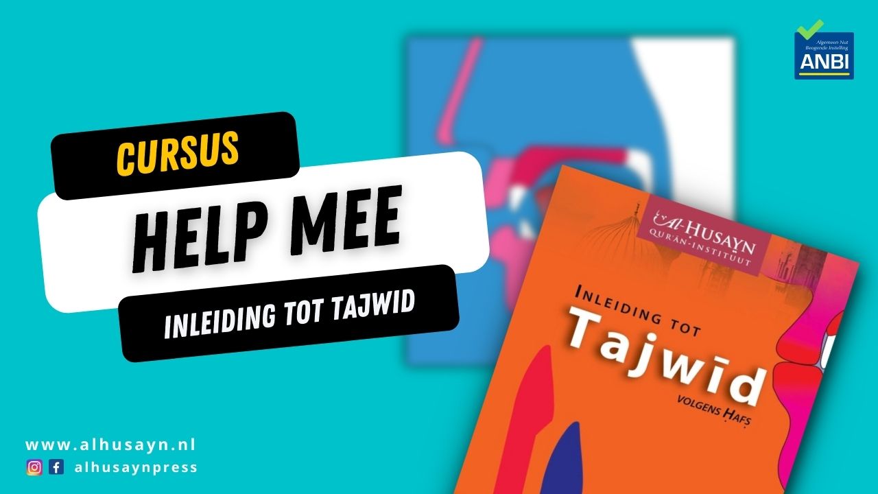 Cursus Inleiding tot Tajwid help mee