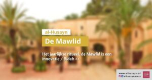 Het jaarlijkse ritueel de Mawlid is een innovatie Bidah cover