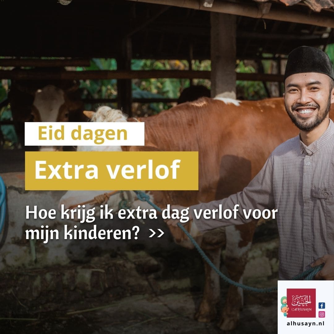 Hoe krijg ik extra verlof voor mijn kinderen op Eid ul-Adha