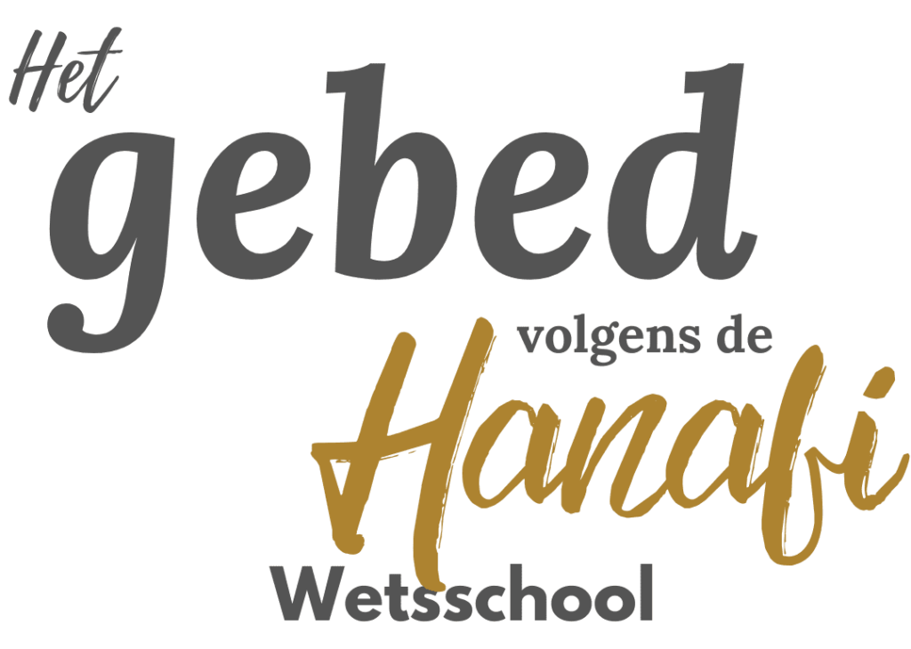 Het gebed volgens de Hanafi wetsschool tekst